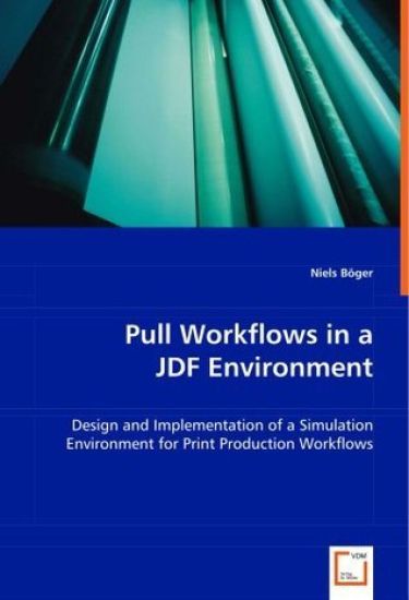 Pull Workflows in a JDF Environment