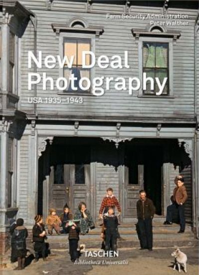 New Deal Photography. USA 1935–1943