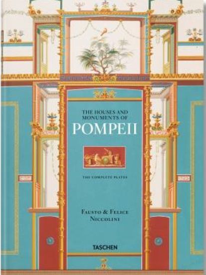 Fausto & Felice Niccolini. Houses and Monuments of Pompeii