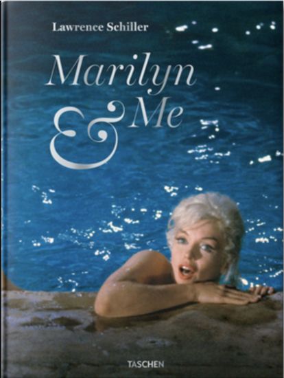 Lawrence Schiller. Marilyn & Me