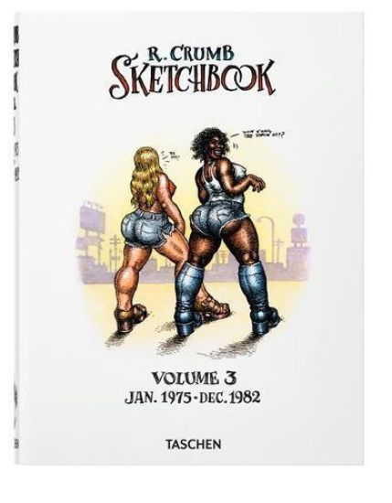 Robert Crumb. Sketchbook Vol. 3. 1975–1982