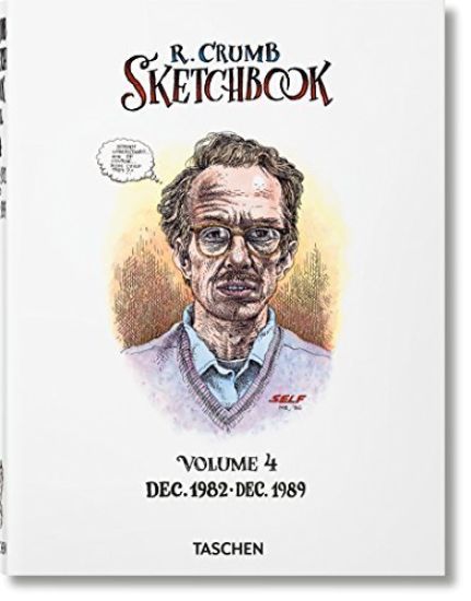 Robert Crumb. Sketchbook Vol. 4. 1982–1989