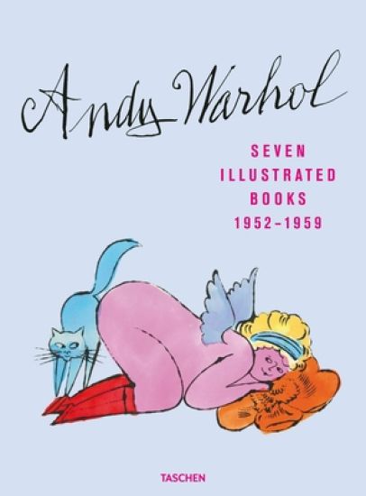Andy Warhol. Seven Illustrated Books 1952–1959