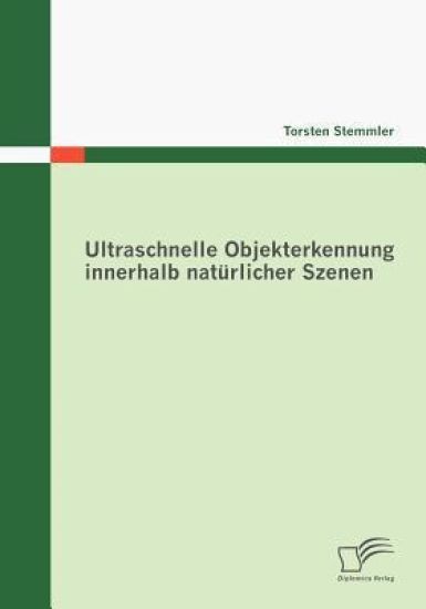 Ultraschnelle Objekterkennung innerhalb natürlicher Szenen