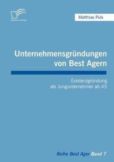 Unternehmensgründungen von Best Agern