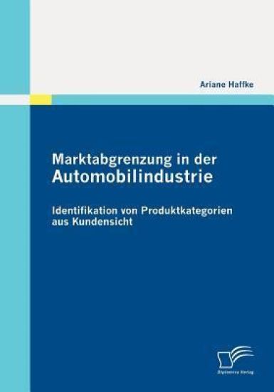 Marktabgrenzung in der Automobilindustrie