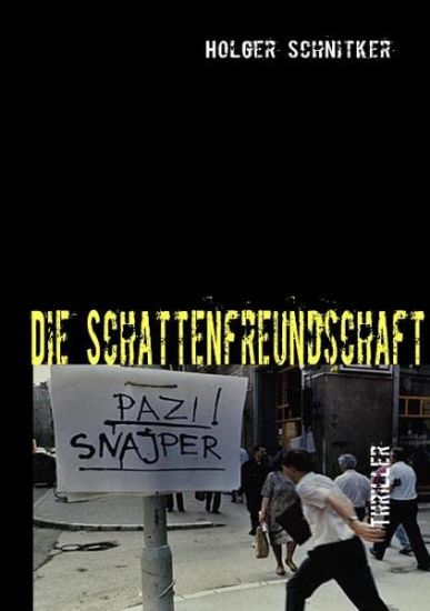 Die Schattenfreundschaft