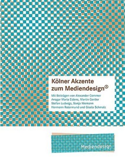 Kölner Akzente zum Mediendesign, 1