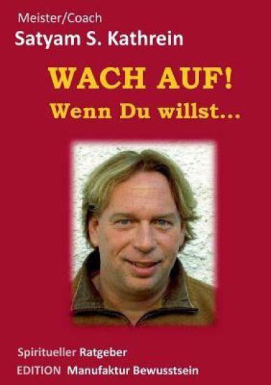 Wach auf! Wenn du willst...