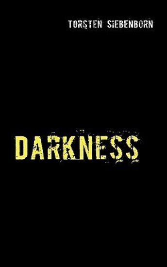 Darkness