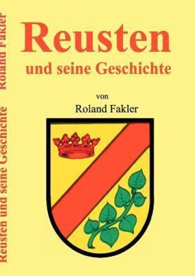 Reusten und seine Geschichte