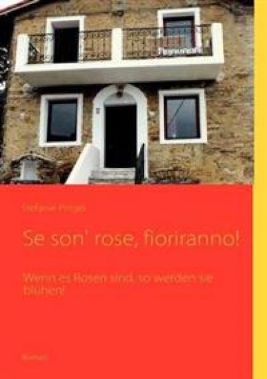 Se son' rose, fioriranno!