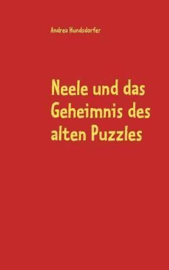 Neele und das Geheimnis des alten Puzzles