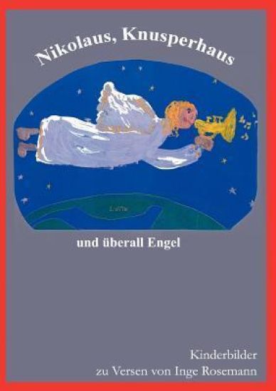 Nikolaus, Knusperhaus und überall Engel