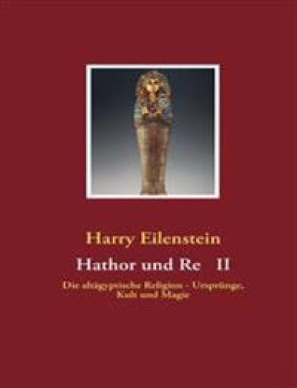 Hathor und Re   II