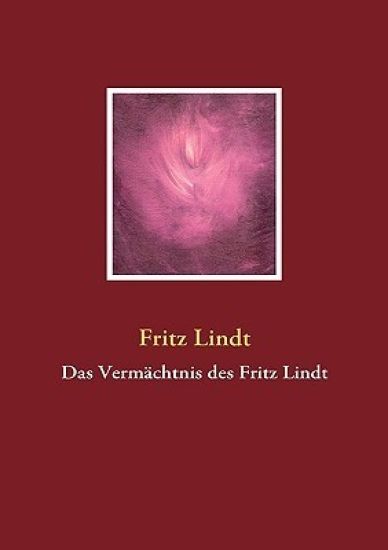 Das Vermächtnis des Fritz Lindt