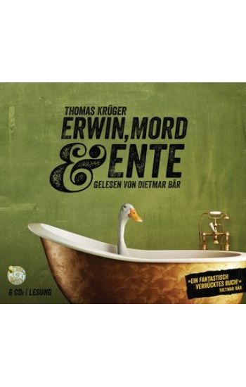 Erwin, Mord & Ente