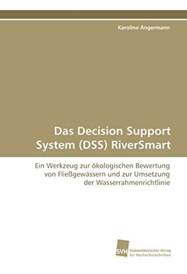 Das Decision Support System (DSS) RiverSmart