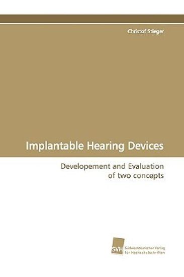 Implantable Hearing Devices