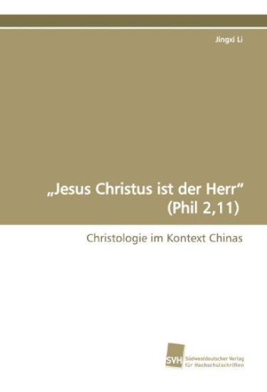 "Jesus Christus ist der Herr" (Phil 2,11)