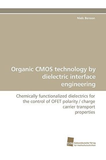 Organic CMOS Technology by Dielectric Interface Engineering