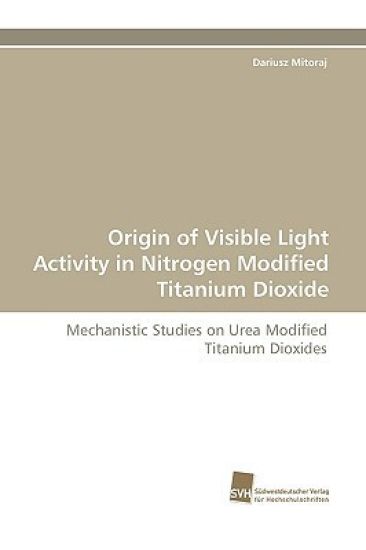 Origin of Visible Light Activity in Nitrogen Modified Titanium Dioxide