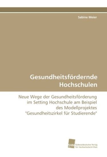 Gesundheitsfördernde Hochschulen