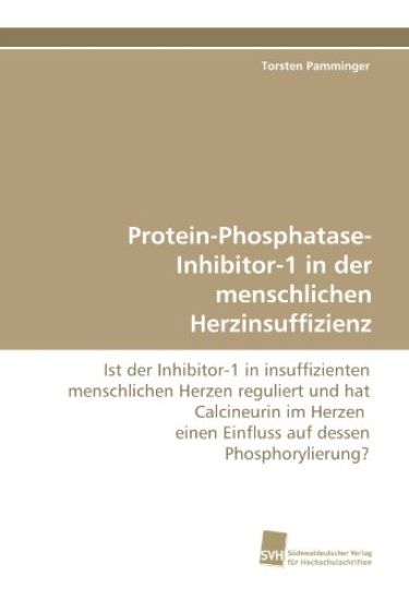 Protein-Phosphatase-Inhibitor-1 in der menschlichen Herzinsuffizienz