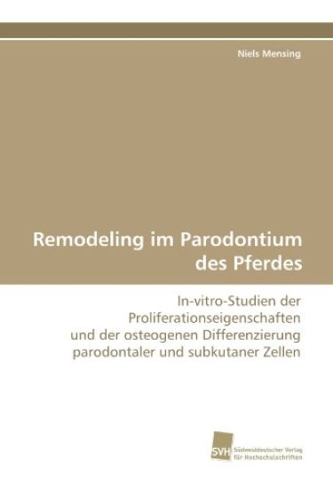 Remodeling im Parodontium des Pferdes