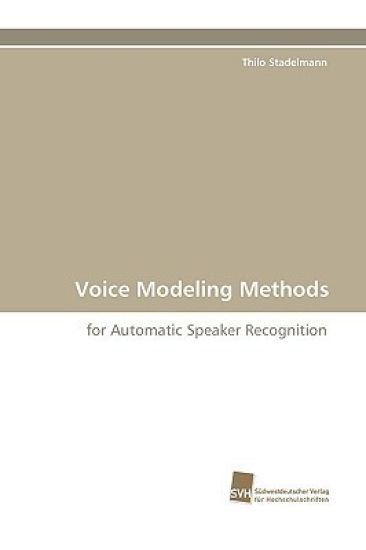 Voice Modeling Methods