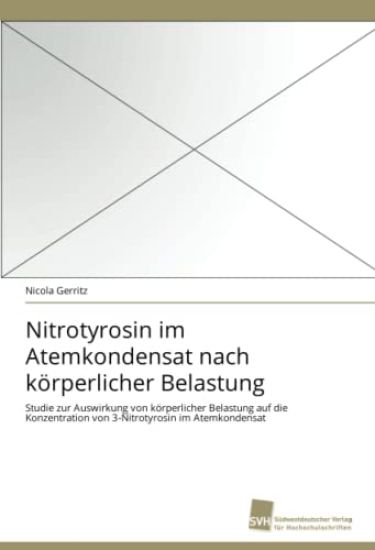 Nitrotyrosin im Atemkondensat nach körperlicher Belastung