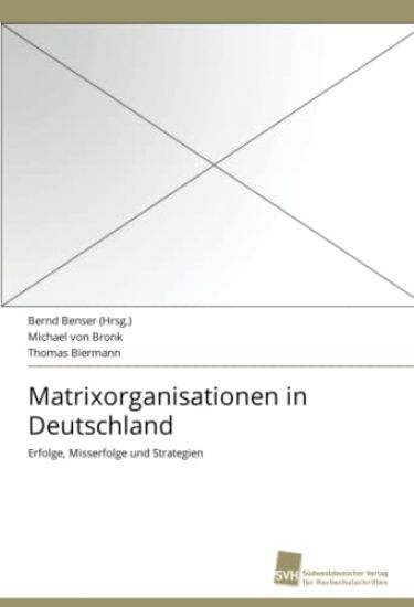 Matrixorganisationen in Deutschland