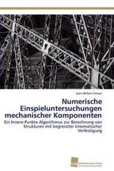 Numerische Einspieluntersuchungen mechanischer Komponenten