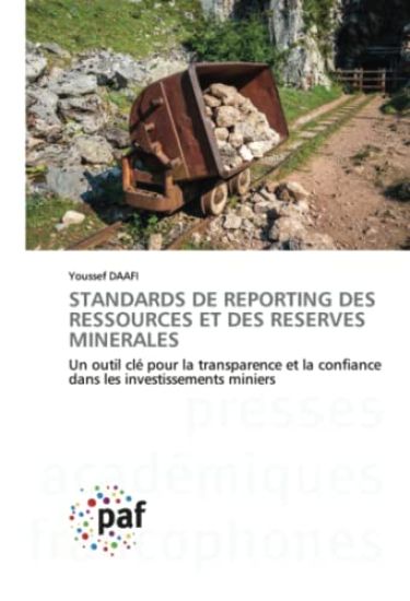 STANDARDS DE REPORTING DES RESSOURCES ET DES RESERVES MINERALES