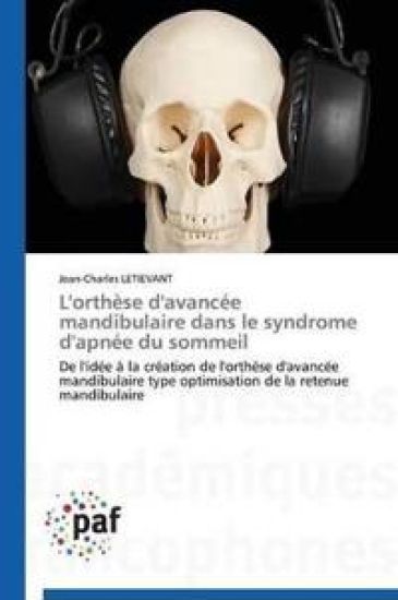 L'Orthèse d'Avancée Mandibulaire Dans Le Syndrome d'Apnée Du Sommeil