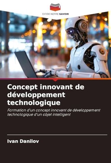 Concept innovant de développement technologique