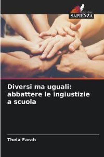 Diversi ma uguali: abbattere le ingiustizie a scuola