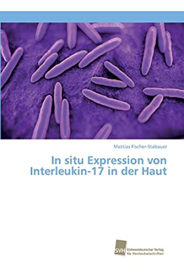 In situ Expression von Interleukin-17 in der Haut