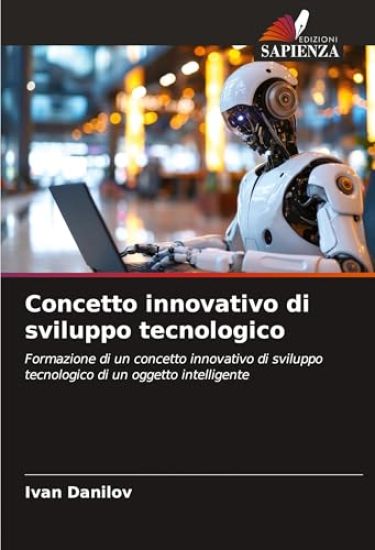 Concetto innovativo di sviluppo tecnologico