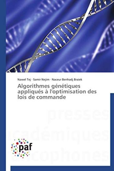 Algorithmes génétiques appliqués à l'optimisation des lois de commande