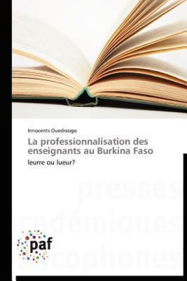 La Professionnalisation Des Enseignants Au Burkina Faso