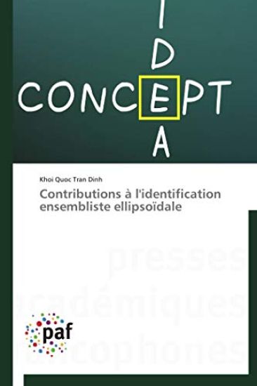 Contributions à l'identification ensembliste ellipsoïdale