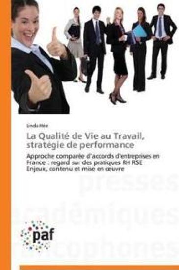 La Qualité de Vie Au Travail, Stratégie de Performance