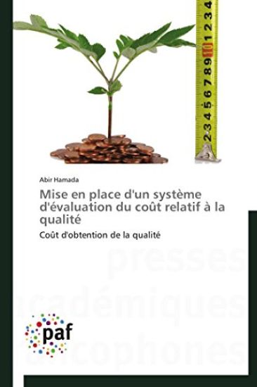Mise En Place d'Un Système d'Évaluation Du Coût Relatif À La Qualité