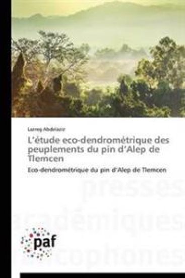 L Etude Eco-Dendrometrique Des Peuplements Du Pin D Alep de Tlemcen