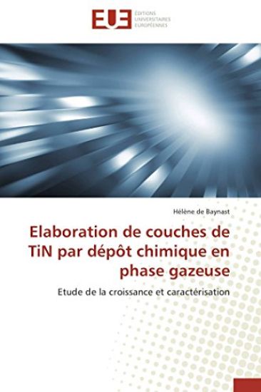 Elaboration de Couches de Tin Par D?p?t Chimique En Phase Gazeuse