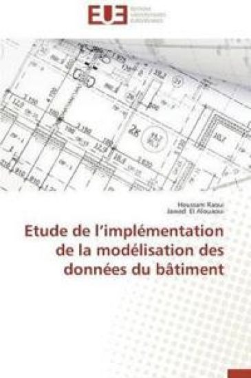 Etude de L Impl?mentation de la Mod?lisation Des Donn?es Du B?timent