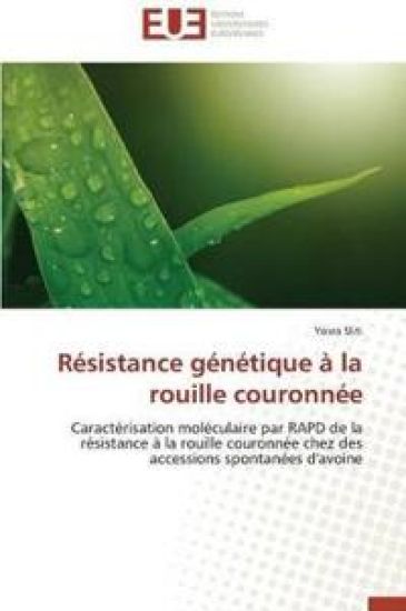 R?sistance G?n?tique ? La Rouille Couronn?e