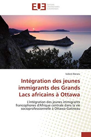 Intégration des jeunes immigrants des Grands Lacs africains à Ottawa