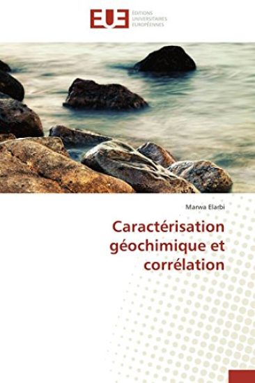 Caract?risation G?ochimique Et Corr?lation
